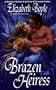 Brazen Heiress
