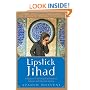 Lipstick Jihad: A Memoir of Growing Up Iranian in America And American in Iran