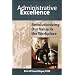 Administrative Excellence: Revolutionizing Our Value In The Workplace