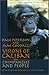 Visions of Caliban: On Chimpanzees and People