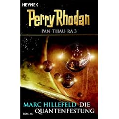 Perry Rhodan. Die Quantenfestung. Pan-Thau-Ra 03.