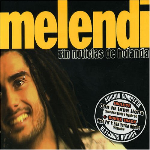 Melendi - Sin Noticias De Holanda [UK-Import] - Zortam Music