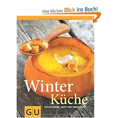 Winterk�che: Voller W�rme, Kraft und Sinnlichkeit (Themenkochbuch)