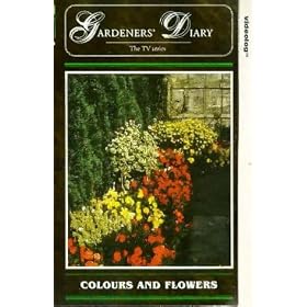 Gardeners' Diary - Colours And Flowers [VHS]