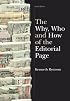 The Why, Who and How of the Editorial Page