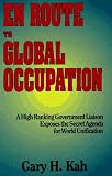 En Route to Global Occupation