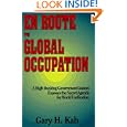 En Route to Global Occupation