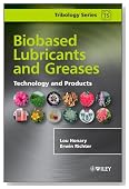 Biobased Lubricants and Greases: Technology and Products (Tribology in Practice Series)