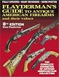 Flayderman's Guide to Antique American Firearms and Their Values