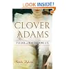 Clover Adams: A Gilded and Heartbreaking Life