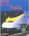 Trains (Read & Learn: Wheels, Wings & Water) (Read & Learn: Wheels, Wings & Water)