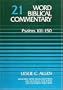 Word Biblical Commentary Vol. 21, Psalms 101-150  (allen), 364pp