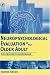 Neuropsychological Evaluation of the Older Adult: A Clinician