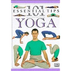 Yoga (101 Essential Tips)