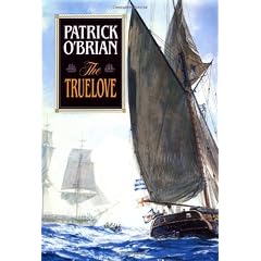 The Truelove (Vol. Book 15) (Aubrey/Maturin Novels)