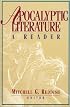 Apocalyptic Literature: A Reader