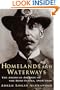 Homelands and Waterways: The American Journey of the Bond Family, 1846-1926