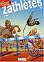 Les zathl�tes, Tome 1 :