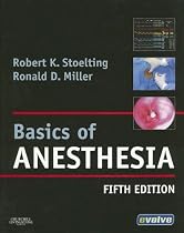 Basics of Anesthesia: with Evolve Website (Stoelting, Basics of Anesthesia: with Evolve Website)