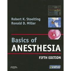 Basics of Anesthesia: with Evolve Website (Stoelting, Basics of Anesthesia: with Evolve Website)