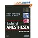 Basics of Anesthesia: with Evolve Website (Stoelting, Basics of Anesthesia: with Evolve Website)
