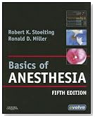 Basics of Anesthesia: with Evolve Website (Stoelting, Basics of Anesthesia: with Evolve Website)