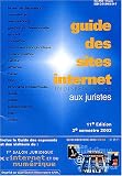 Guide des sites internet indispensables aux juristes : 2e semestre 2003