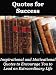 Quotes for Success - Inspirational and Motivational Quotes to Encourage You to Lead an Extraordinary Life