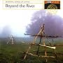 Beyond the River-Seasonal Songs of Latvia
