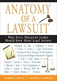 Anatomy of a Lawsuit: What Every Education Leader Should Know About Legal Actions