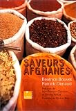 Revue Le Félin  / Saveurs afghanes : La Cuisine du Gandhara