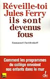 Réveille-toi, Jules Ferry, ils sont devenus fous !