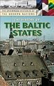 The History of the Baltic States (Greenwood Histories of the Modern Nations)