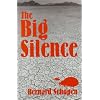 The Big Silence (Western Literature Series)