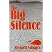 The Big Silence (Western Literature Series)