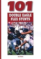 101 Double Eagle Flex Stunts