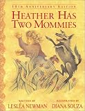  : Heather Has Two Mommies: 10th Anniversary Edition