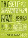 The Self Sufficient-ish Bible
