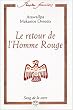 Le Retour de l'Homme Rouge : Entretiens avec six chamans d'Am�rique latine