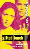 Fingerprints #1: Gifted Touch (Fingerprints)
