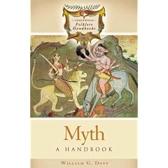 Myth: A Handbook (Greenwood Folklore Handbooks)