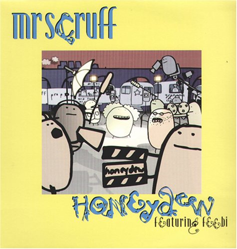 Mr. Scruff - Honeydew - Zortam Music