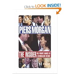 The Insider: The Private Diaries of a Scandalous Decade