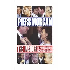 The Insider: The Private Diaries of a Scandalous Decade
