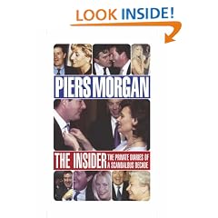 The Insider: The Private Diaries of a Scandalous Decade