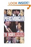 The Insider: The Private Diaries of a Scandalous Decade