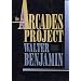 The Arcades Project (Belknap)