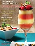 Anti-inflammation Anti-arthritis Cook Book
