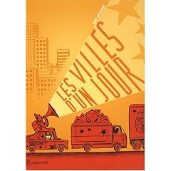 Les villes d'un jour