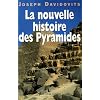 La nouvelle histoire des Pyramides d'Egypte